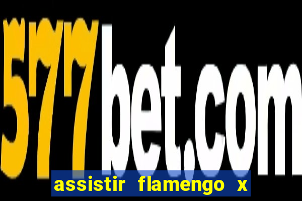 assistir flamengo x corinthians futemax